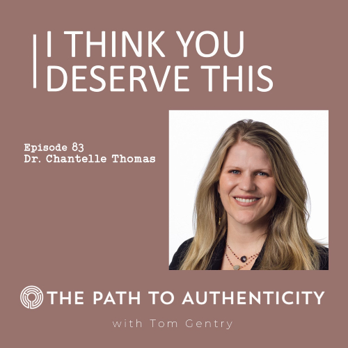 Dr. Chantelle Thomas - The Path to Authenticity