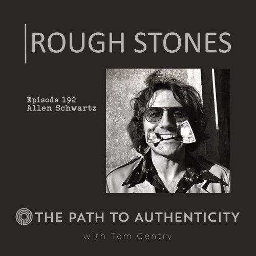 Allen Schwartz - The Path to Authenticity