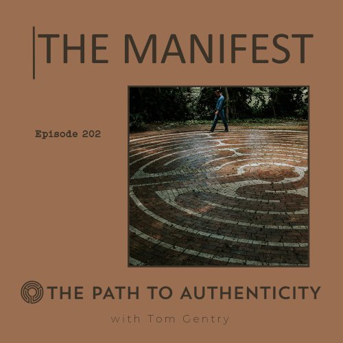 The Manifest - The Path to Authenticity