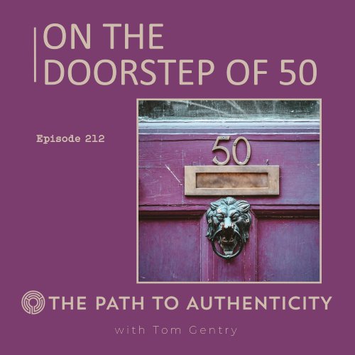 The Path to Authenticity - Tom Gentry