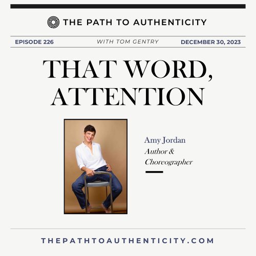 Amy Jordan on The Path to Authenticity with Tom Gentry